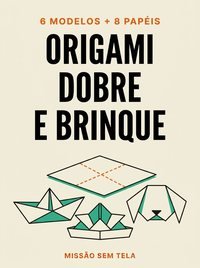 Capa do Origami Dobre e Brinque